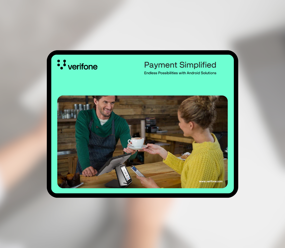 Payments simplified with Verifone ANdroid solution - asset cover